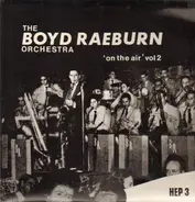 Boyd Raeburn - On The Air Vol 2