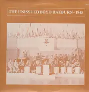 Boyd Raeburn - The Unissued Boyd Raeburn - 1945