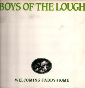 Boys Of Lough - Welcoming Paddy Home
