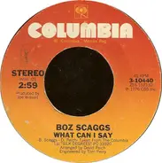 Boz Scaggs - What Can I Say