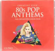 Blondie, UB40, LL Cool J, a.o. - Greatest Ever! 80s Pop Anthems