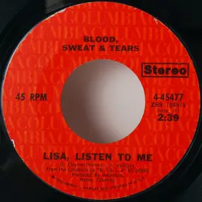 Blood, Sweat & Tears - Lisa, Listen To Me / Cowboys And Indians