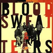 Blood, Sweat And Tears - What Goes Up! The Best Of Blood, Sweat & Tears