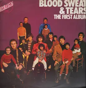 Blood, Sweat & Tears - The First Album