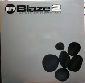 Blaze - Pure Blaze 2