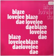 Blaze - Lovelee Dae