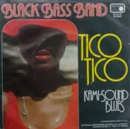 Black Bass Band - Tico - Tico