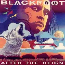 Blackfoot - After the Reign