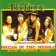 Blackfoot - Break In The Middle
