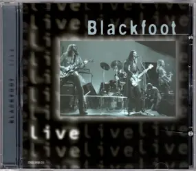 Blackfoot - Live