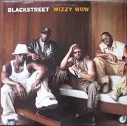 Blackstreet - wizzy wow