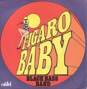 Black Bass Band - Figaro Baby