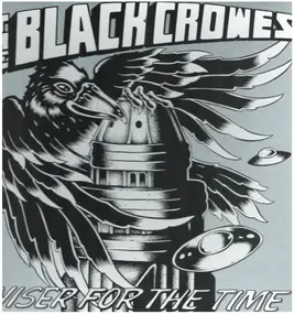 The Black Crowes - Wiser for the Time
