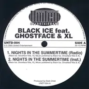 Black Ice Feat. Ghostface Killah & XL / Sonja Blade & Busta Rhymes - Nights In The Summertime / So Gutta