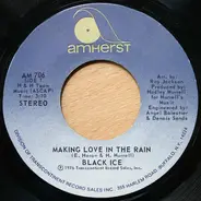 Black Ice - Making Love In The Rain