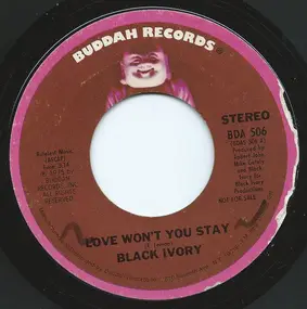 Black Ivory - Love Won't You Stay