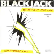 Black Jack - Step Out - Get Out