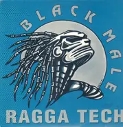 Black Male - Ragga Tech