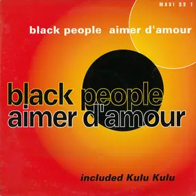 Black People - Aimer D'Amour
