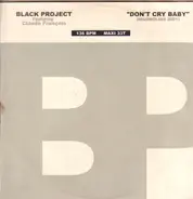 Black Project Featuring Claude François - Don't Cry Baby (Magnolia 2001)