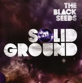 the black seeds - Solid Ground