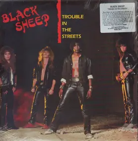 Black Sheep - Trouble In The Streets