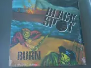 Black Spot - Burn