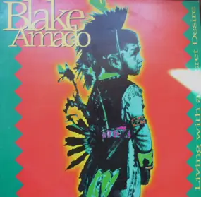 Blake Amado - Living With A Secret Desire