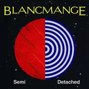Blancmange - Semi Detached-Ltd.LP Edition