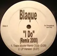 Blaque - I Do (Remix 2000)