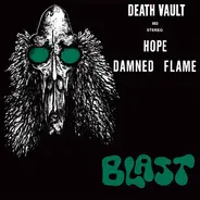 Blast - Damned Flame / Hope