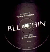 Bleachin' - Peakin'