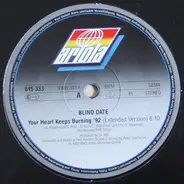 Blind Date - Your Heart Keeps Burning '92