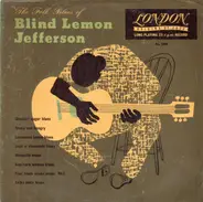 Blind Lemon Jefferson - The Folk Blues of Blind Lemon Jefferson