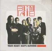 Blind Date - Your Heart Keeps Burning /  Feel My Love