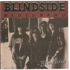 Blindside Blues Band - Blindsided