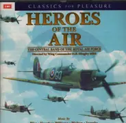 Bliss / Vaughan Williams / Walton / Josephs - Heroes of the Air