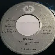 Bliss - Hey Man / I See Love