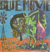 Blue Movie - Milking The Masters Vol 7