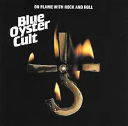 Blue Öyster Cult - On Flame With Rock And Roll