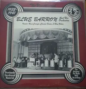 Blue Barron - The Uncollected Blue Barron And His Orchestra 1938-1941