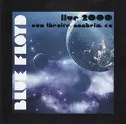 Blue Floyd - Live 2000: Sun Theatre, Anaheim