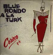 Blue Rondo A La Turk - Carioca