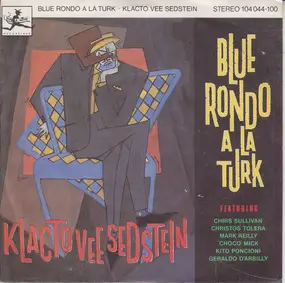 Blue Rondo a la Turk - Klacto Vee Sedstein
