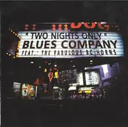 Blues Company Feat. The Fabulous BC Horns - Two Nights Only