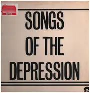 Songs Of The Depression - Songs Of The Depression