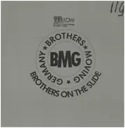 Bmg - Brothers On The Slide