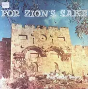 B'nai Shalom Singers - For Zion's Sake