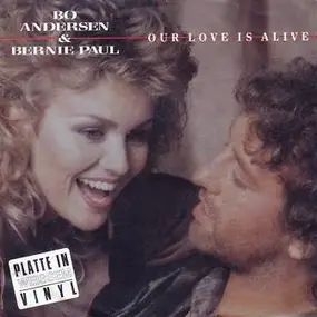 Bernie Paul - Our Love Is Alive