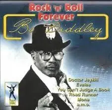 Bo Diddley - Rock'n Roll Forever